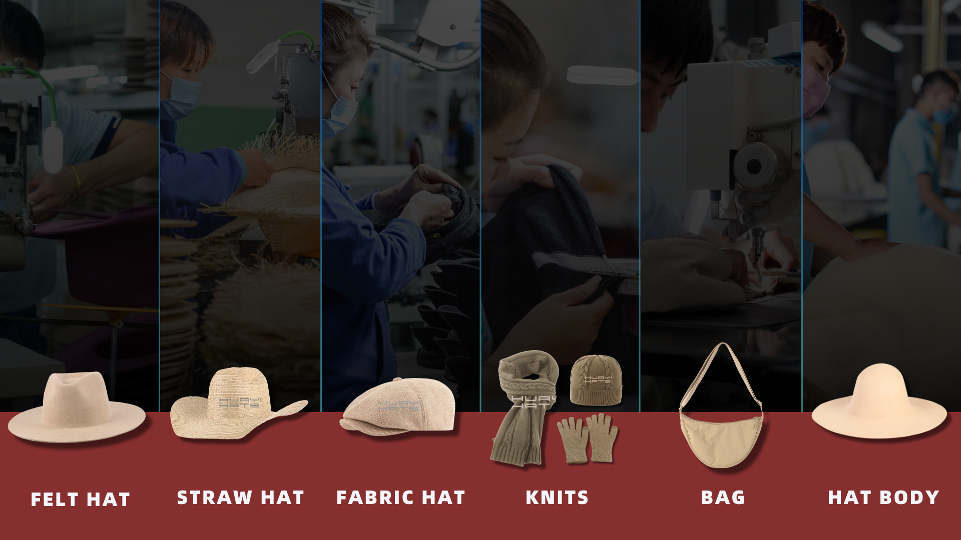 Huayihats Complete Product Line